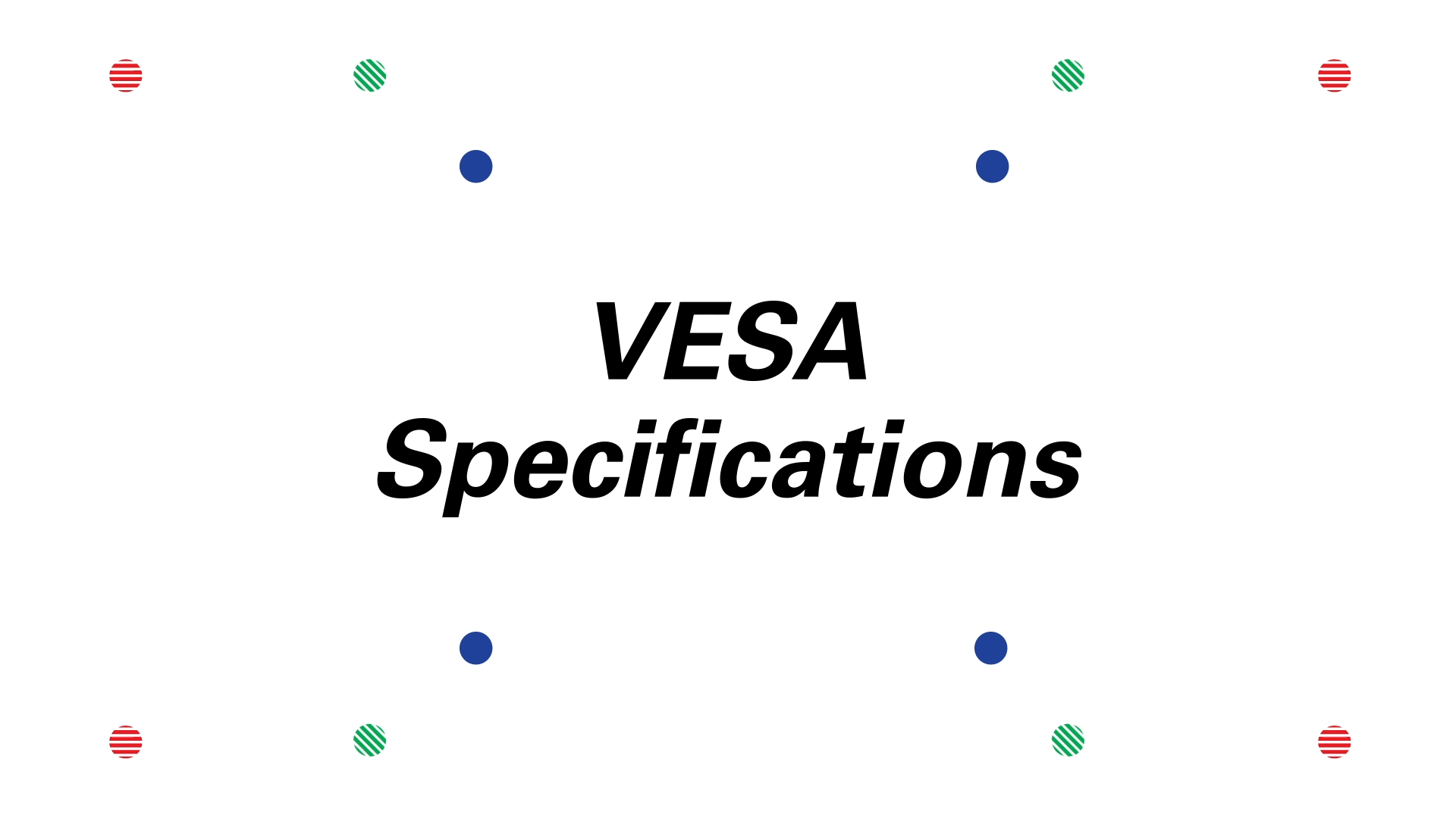 VESA Specifications Guides